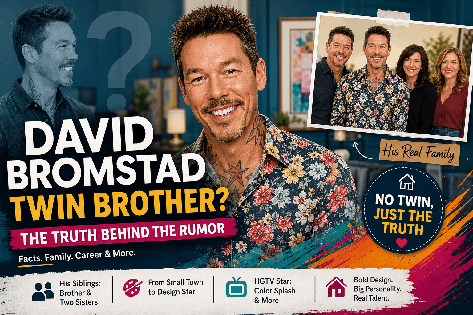 David Bromstad Twin Brother: The Truth Behind the Rumor