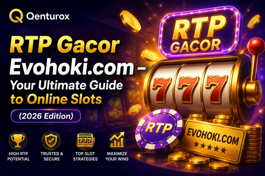 RTP Gacor Evohoki.com 2026 – Best Slot Gacor Today & Winning RTP Guide